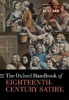 Oxford Handbook of Eighteenth-Century Satire, The