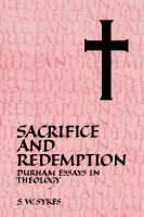 Sacrifice and Redemption: Durham Essays in Theology