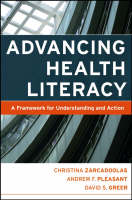 Advancing Health Literacy: A Framework for Understanding and Action (PDF eBook)