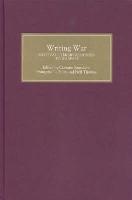 Writing War: Medieval Literary Responses to Warfare (PDF eBook)