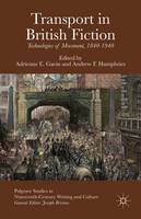 Transport in British Fiction: Technologies of Movement, 1840-1940 (ePub eBook)