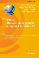 Product Lifecycle Management to Support Industry 4.0: 15th IFIP WG 5.1 International Conference, PLM 2018, Turin, Italy, July 2-4, 2018, Proceedings (ePub eBook)