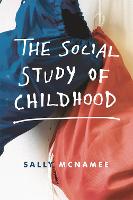 The Social Study of Childhood (PDF eBook)