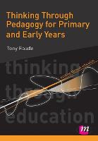 Thinking Through Pedagogy for Primary and Early Years (ePub eBook)