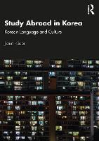 Study Abroad in Korea: Korean Language and Culture