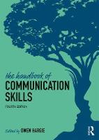 Handbook of Communication Skills, The