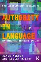 Authority in Language: Investigating Standard English