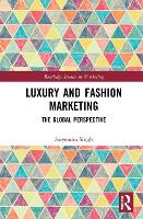 Luxury and Fashion Marketing: The Global Perspective (ePub eBook)