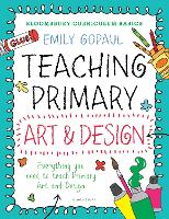 Bloomsbury Curriculum Basics: Teaching Primary Art and Design (ePub eBook)