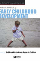 Blackwell Handbook of Early Childhood Development, The