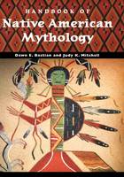 Handbook of Native American Mythology (PDF eBook)