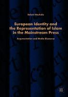  European Identity and the Representation of Islam in the Mainstream Press: Argumentation and Media Discourse (ePub...