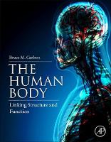 Human Body, The: Linking Structure and Function