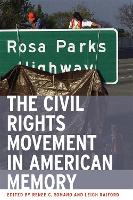 Civil Rights Movement in American Memory, The