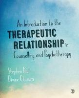 An Introduction to the Therapeutic Relationship in Counselling and Psychotherapy (PDF eBook)