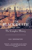 Black Death 1346-1353: The Complete History, The