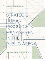 Strategic Human Resource Management in the Public Arena: A Managerial Perspective (PDF eBook)