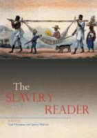 Slavery Reader, The