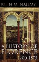 History of Florence, 1200 - 1575, A