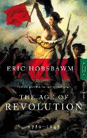 Age Of Revolution, The: 1789-1848