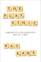 Play Ethic, The