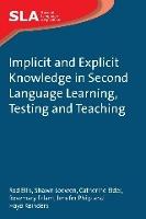 Implicit and Explicit Knowledge in Second Language Learning, Testing and Teaching (ePub eBook)