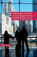 September 11, 2001 as a Cultural Trauma: A Case Study through Popular Culture (ePub eBook)