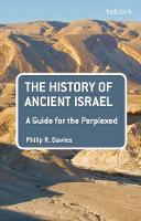 The History of Ancient Israel: A Guide for the Perplexed (PDF eBook)