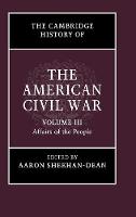 Cambridge History of the American Civil War: Volume 3, Affairs of the People, The