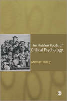 Hidden Roots of Critical Psychology, The: Understanding the Impact of Locke, Shaftesbury and Reid