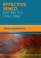 Effective SENCO: Meeting the Challenge, The