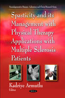 Spasticity & its Management with Physical Therapy Applications