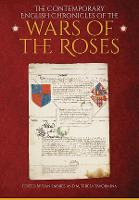 The Contemporary English Chronicles of the Wars of the Roses (PDF eBook)
