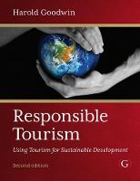 Responsible Tourism: Using Tourism for Sustainable Development (PDF eBook)