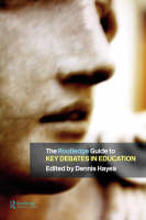 RoutledgeFalmer Guide to Key Debates in Education, The