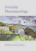 Everyday Phenomenology (PDF eBook)