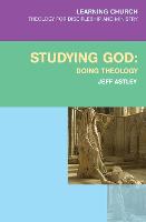 Studying God: Doing Theology