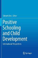 Positive Schooling and Child Development: International Perspectives