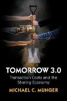 Tomorrow 3.0: Transaction Costs and the Sharing Economy