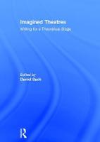 Imagined Theatres: Writing for a Theoretical Stage (ePub eBook)