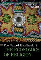 Oxford Handbook of the Economics of Religion, The