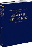 Oxford Dictionary of the Jewish Religion, The