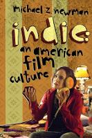 Indie: An American Film Culture