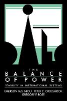 Balance of Power, The: Stability in International Systems