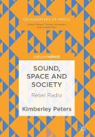 Sound, Space and Society: Rebel Radio