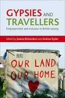 Gypsies and Travellers: Empowerment and Inclusion in British Society (PDF eBook)