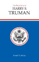 Presidency of Harry S. Truman, The