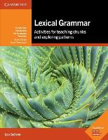 Lexical Grammar: Activities for Teaching Chunks and Exploring Patterns
