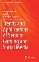 Trends and Applications of Serious Gaming and Social Media (ePub eBook)