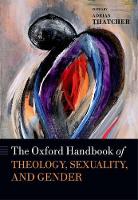 Oxford Handbook of Theology, Sexuality, and Gender, The